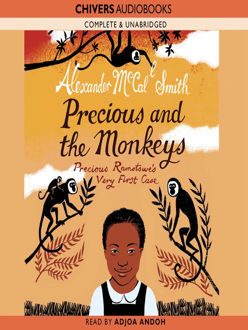Title details for Precious and the Monkeys by Alexander McCall Smith - Available